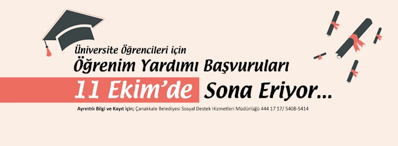 Üniversite Öğrencilerine Yönelik Öğrenim Yardımı Başvuruları 11 Ekim