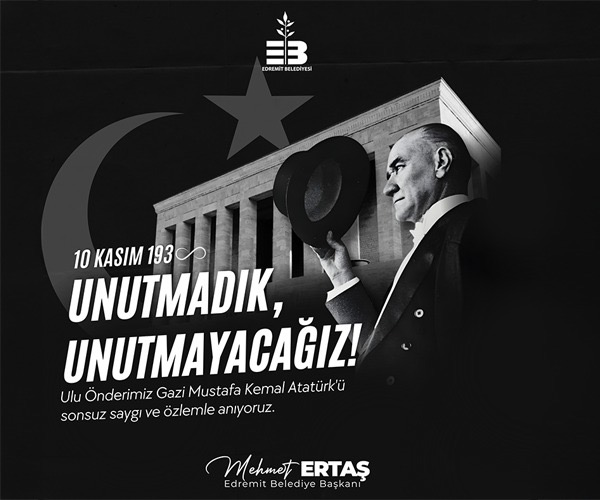 Başkan Ertaş’tan 10 Kasım Mesajı: 