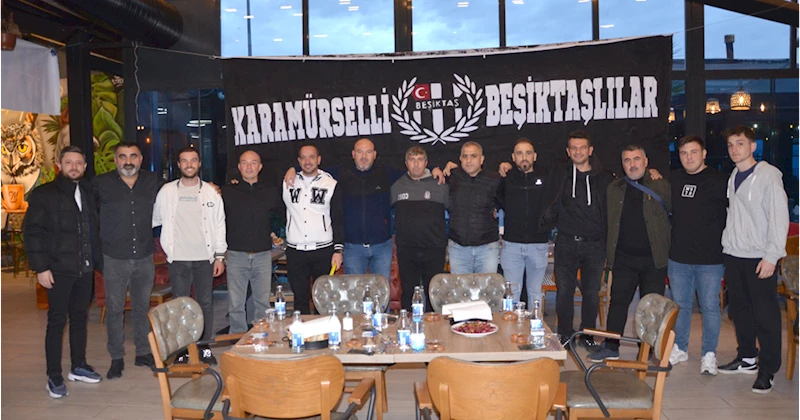 Karamürsel Beşiktaşlılar Derneği üyeleri iftarda buluştu